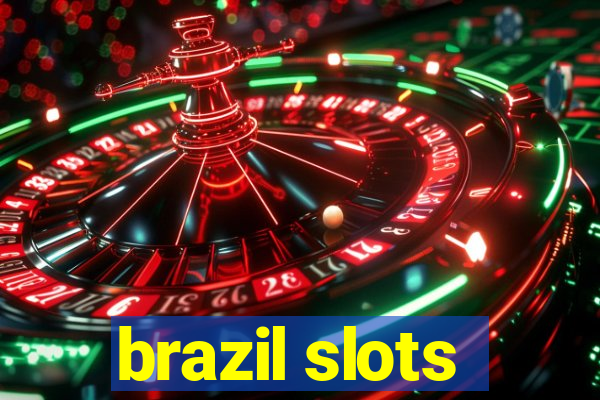 brazil slots